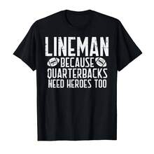 American Football Jersey With The Phrase Lineman Because Quarterbacks Need Heroes - 款式 - 查看 1
