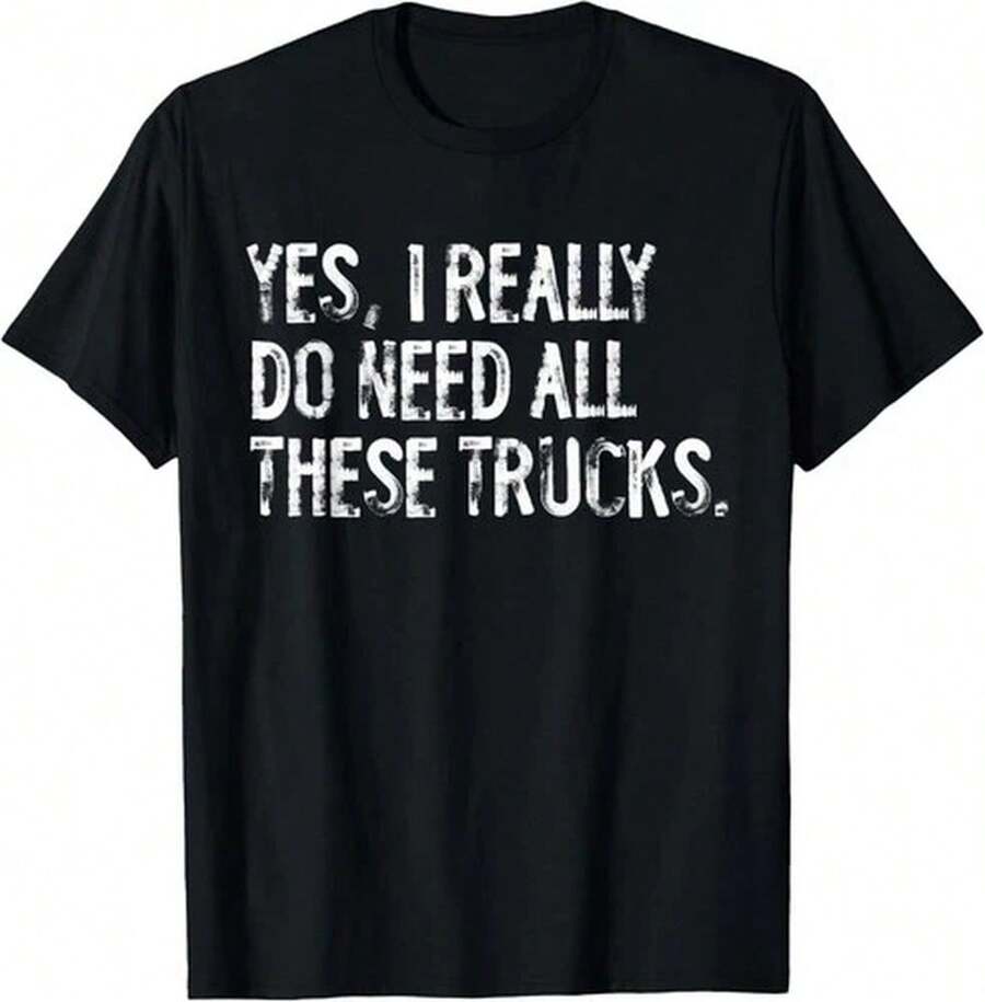 Unisex Adult T-ShirtYes I Really Do Need All These Trucks Funny Garage Mechanic T-Shirt - 黑色 - 查看 1