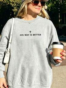His Way Is Better Christian Lightweight Sweatshirt Comfort -Christian Merch Jesus Top Minimal Christian Gift Vintage Letter Print Christian Apparel-91 - 灰色2 - 查看 2
