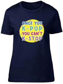 K-Pop  Korean Womens T-Shirt You Can'T Stop Ladies Gift Tee - 黑色 - 查看 4