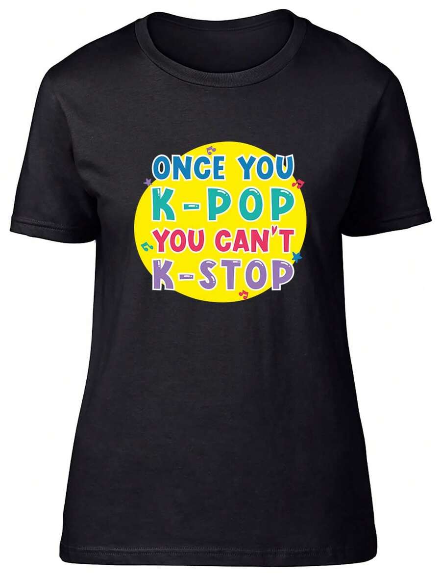 K-Pop Korean Womens T-Shirt You Can'T Stop Ladies Gift Tee - 黑色 - 查看 1