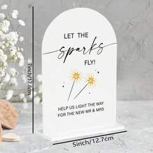Let The Spark Fly: Shining Wedding Decoration Sign For Weddings, Engagement, And Bride Parties - Desktop/Stand Acrylic Sign 5x7 Inches - View 2