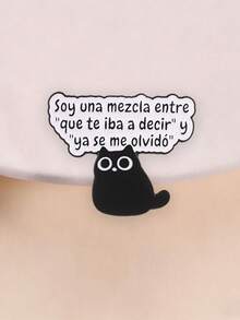Lindo Gato Negro con Eslogan en Español Pin de Solapa de Esmalte, Broche Decorativo de Animal Meme Divertido - Blanco y Negro - Ver 2