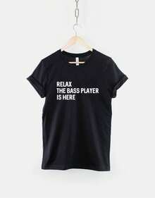 Relax The Bass Player Is Here T-Shirt: Electric Bass Cotton Tee Shirt KOSR - 黑色 - 查看 7