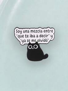Lindo Gato Negro con Eslogan en Español Pin de Solapa de Esmalte, Broche Decorativo de Animal Meme Divertido - Blanco y Negro - Ver 6