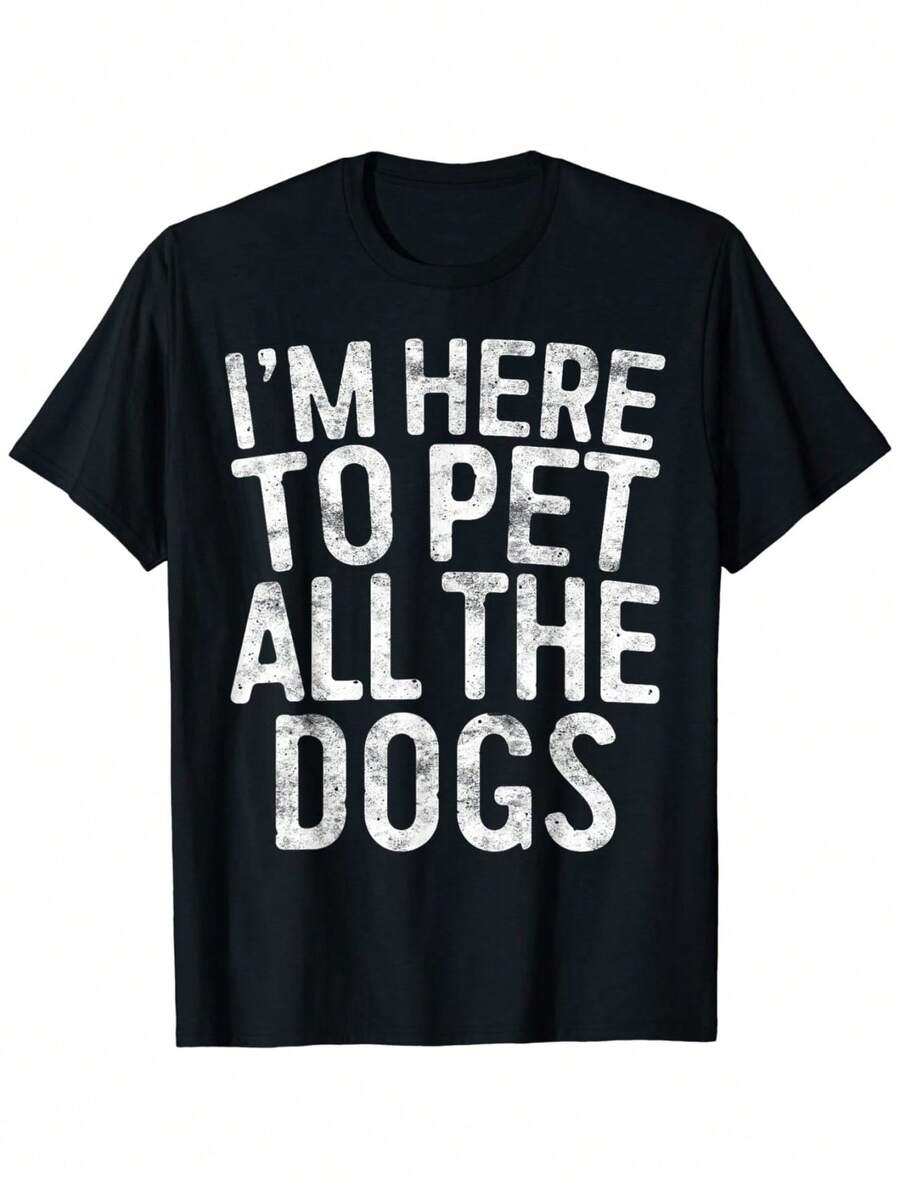 [100% Cotton] Friendly I'm Here To Pet All The Dogs T-Shirt For Dog Lovers Trending - 黑色 - 查看 1