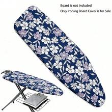 1pc Universal Ironing Board Cover/Replacement Fabric, 6 Sizes Available, Elegant Blue Floral Pattern, Stain-Resistant & Heat-Resistant, Heat Protection Ironing Board Cover Suitable For Ironing Table, Durable & Washable Fabric, Fashionable Laundry Room Home Decor Accessory, Perfect For Hotel, B&B, Home, Laundry Room, This Product Only Includes Ironing Board Cover - Blue Background With White and Purple Flowers - View 2