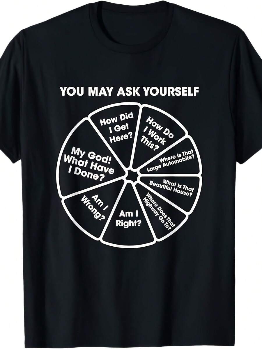 You May Ask Yourself Classic 80's Pop Music Retro Pie Chart T-Shirt - 款式 - 查看 1