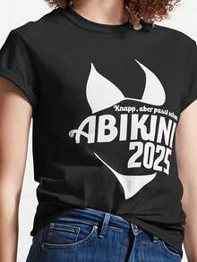 Abitur Abikini 2025 Tight But Fits Classic T Shirt - 款式 - 查看 1