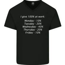 I Give 100% At Work Funny Office Slogan Mens V Neck Cotton Maglietta- - 款式 - 查看 1
