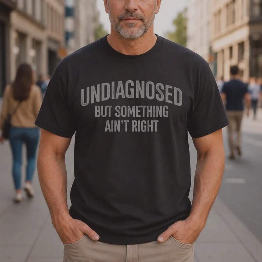 No está diagnosticado, pero algo anda mal. Camiseta humorística con una cita sarcástica. - Negro - Ver 1