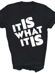 It Is What It Is Unisex Shirt Gift - 款式 - 查看 1