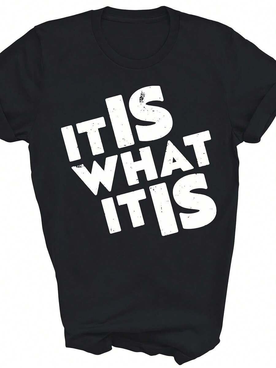 It Is What It Is Unisex Shirt Gift - 款式 - 查看 1