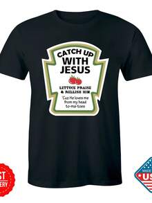 Catch Up With Jesus Lettus Praise Men's T Shirt Blessed From My Heart To Ma Toes - Style - View 1
