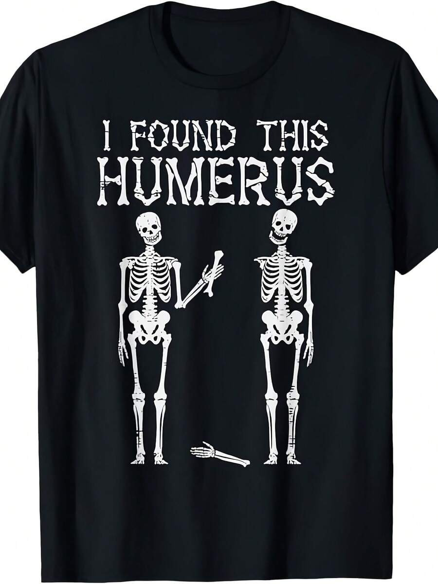 Halloween Skeleton I Found Humerus Funny Costume Men Women T-Shirt - 款式 - 查看 1