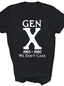 Gen X 1965 1980 We Dont Care Generation X Unisex Shirt Gift - 款式 - 查看 1