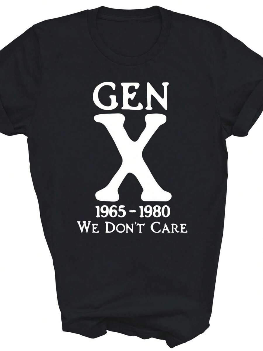 Gen X 1965 1980 We Dont Care Generation X Unisex Shirt Gift - 款式 - 查看 1