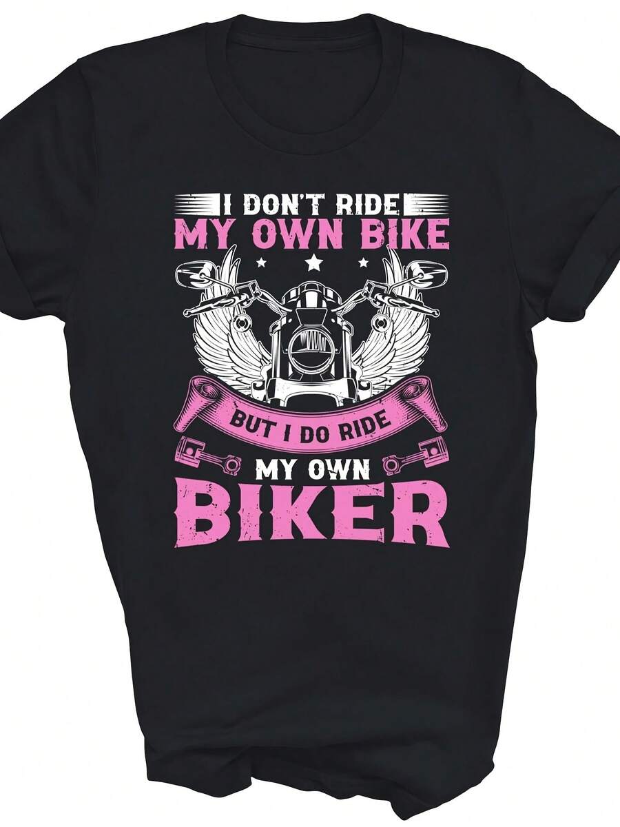 I Don't Ride My Own Bike I Do Ride My Own Biker Unisex Shirt Gift - 款式 - 查看 1