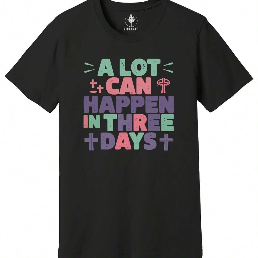 A Lot Can Happen In Three Days Shirt, Christian Easter T-Shirt, Religious Faith - 款式 - 查看 1