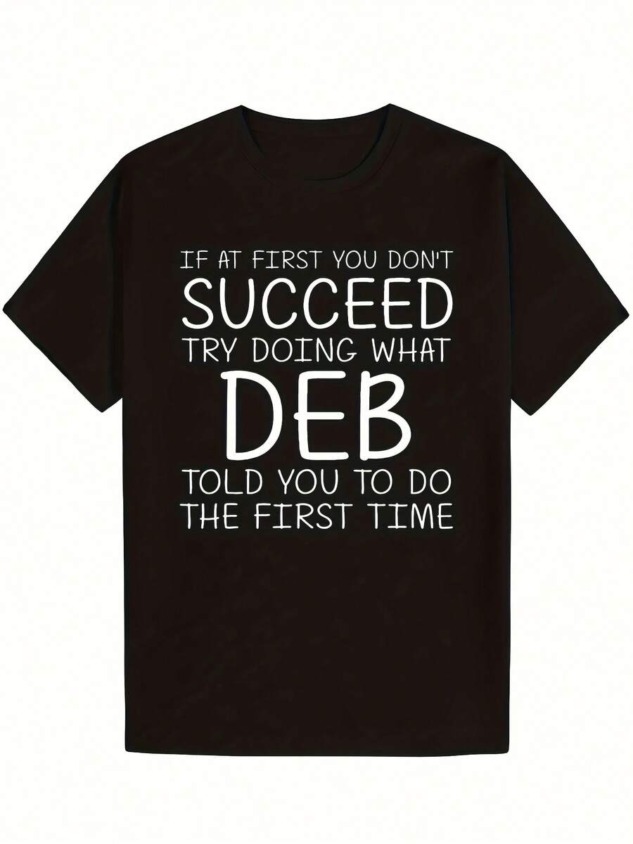 Mens Plus Size Vintage Cotton T Shirt Black     Dont   Try Doing What Deb   You To Do     Crewneck Short Sleeve Soft Comfortable Plus   For Outdoor Ac - Shape - View 1