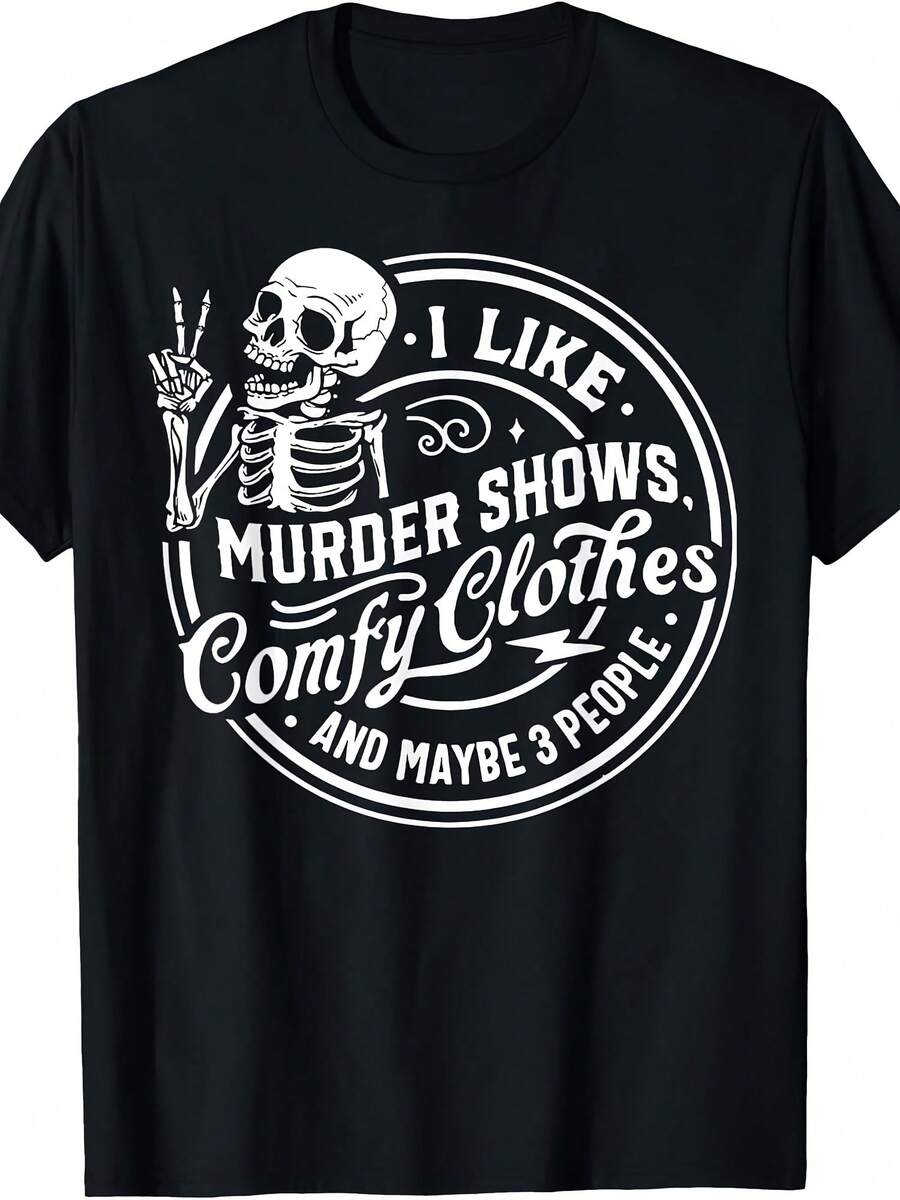 I Like  Shows Comfy Clothes And Maybe 3 People Skull T-Shirt - 款式 - 查看 1