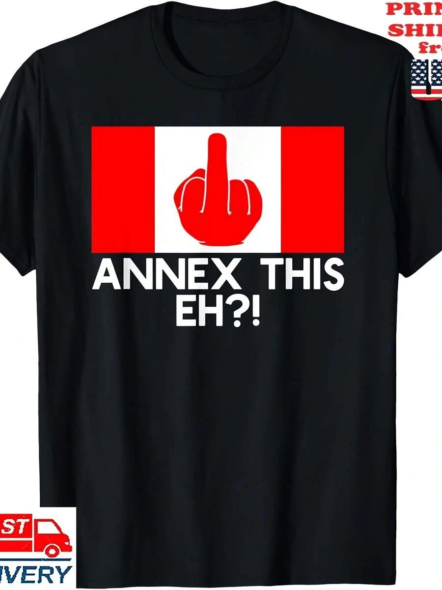 Annex This Eh! Funny Pro Canada Flag Canadian T-Shirt, Unisex Tee - Shape - View 1
