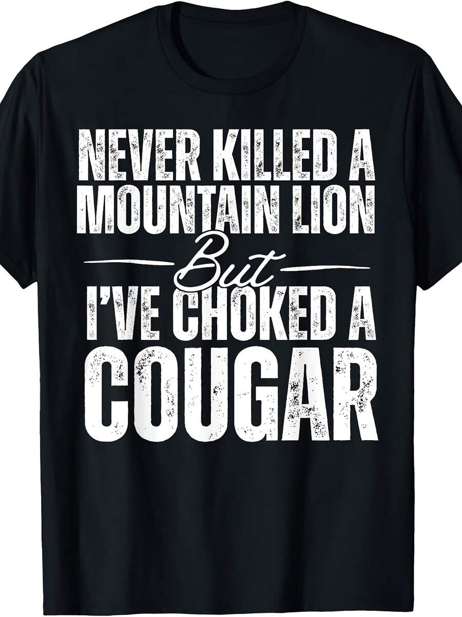 Never Killed A Mountain Lion But I've Choked A Cougar T-Shirt - 款式 - 查看 1
