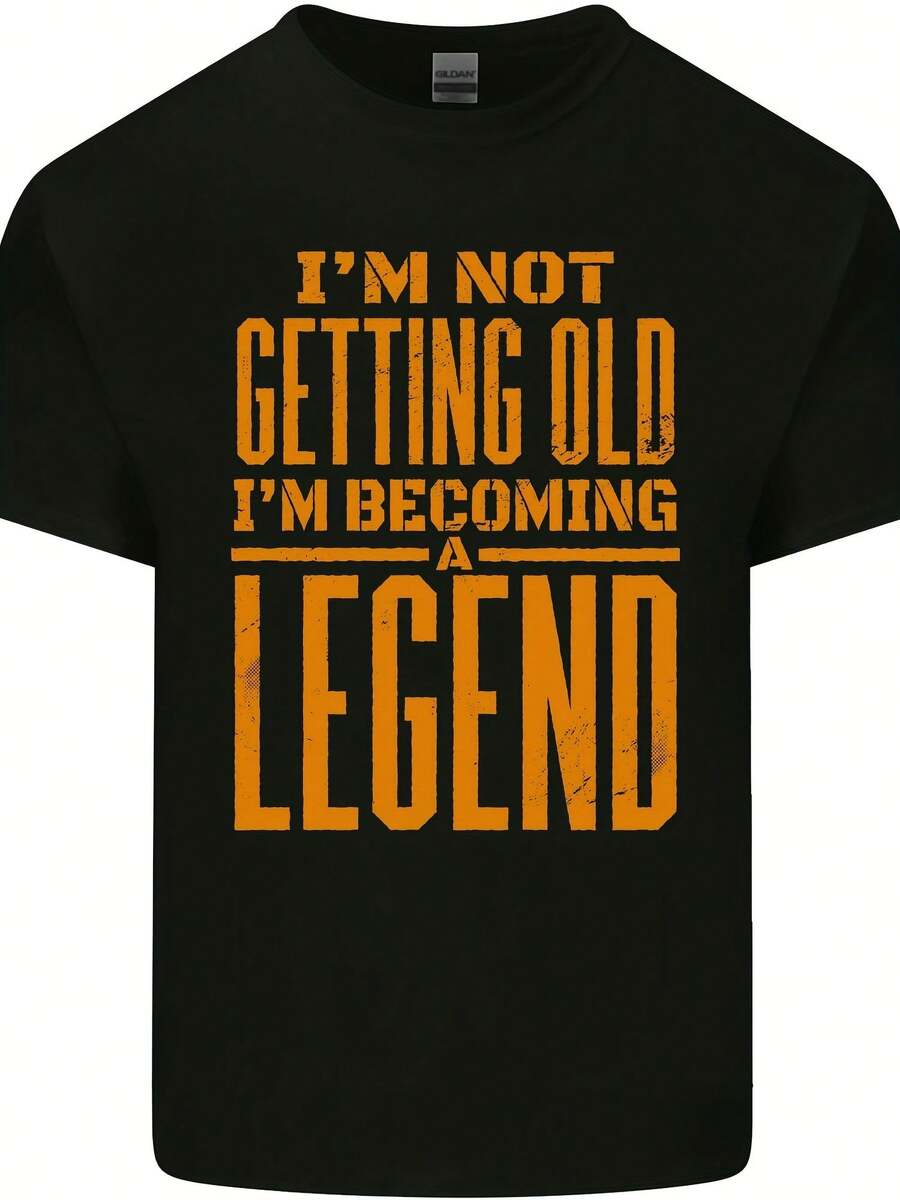 Im Not Old Im A Legend Funny Birthday Mens Cotton T-Shirt Tee Top - Style - View 1