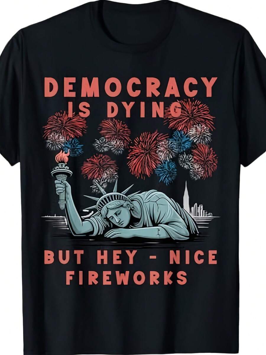 Funny Is Dying But Hey Nice Fireworks 4th Of July TEE Shirt - 款式 - 查看 1