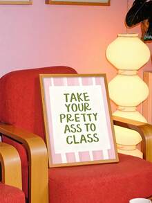 1pc "Take Your Pretty To Class" Canvas Wall Art, Fun & Playful Quote Print, Pink Striped Background Layout Poster, Collegiate Style Dorm Bedroom Decor, Modern Aesthetic Wall Hanging Art, Unframed - Text B - View 3
