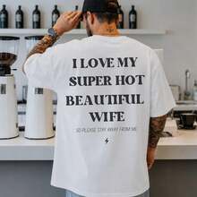 I Love My Super Sexy And Beautiful Wife Shirt Interesting Husband T Shirt Stay Away From Me Humorous Wedding Gifts Anniversary Shirt A Gift For Him As - White - View 2