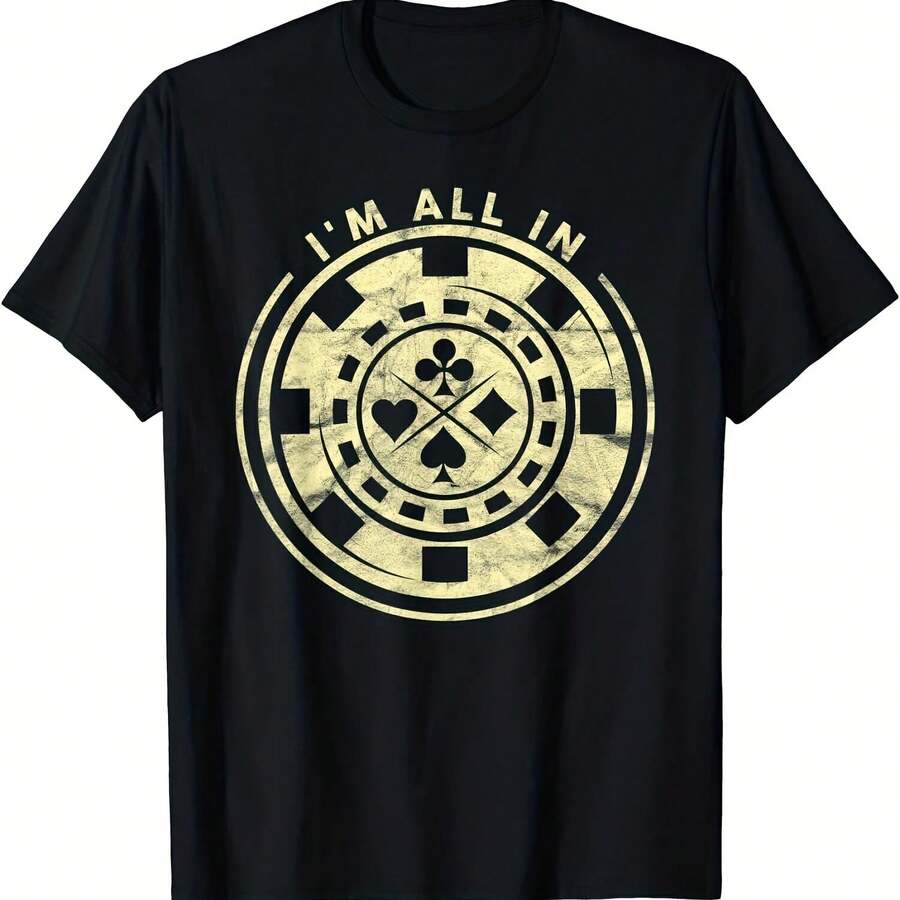 GOOD NEW LIMITED I'm All In Card Player Texas Hold Em Poker Funny T-Shirt - 款式 - 查看 1