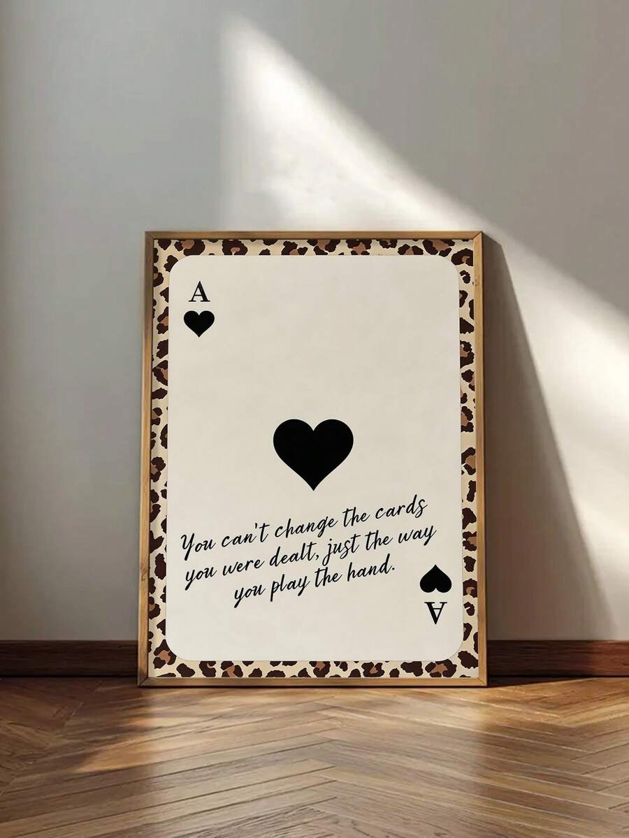 1件黑桃A名言帆布牆面藝術，豹紋邊框撲克牌海報，You Can't Change The Cards You're Dealt，復古美學藝術品，適合臥室、宿舍、客廳裝飾，無框