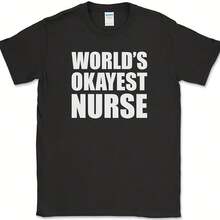 Worlds Okayest Nurse T-Shirt Funny Nursing Graduation Gift Humor JokeTee - 款式 - 查看 1