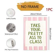 1pc "Take Your Pretty To Class" Canvas Wall Art, Fun & Playful Quote Print, Pink Striped Background Layout Poster, Collegiate Style Dorm Bedroom Decor, Modern Aesthetic Wall Hanging Art, Unframed - Text B - View 8