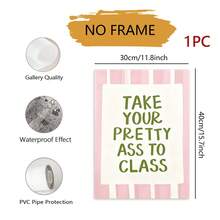 1pc "Take Your Pretty To Class" Canvas Wall Art, Fun & Playful Quote Print, Pink Striped Background Layout Poster, Collegiate Style Dorm Bedroom Decor, Modern Aesthetic Wall Hanging Art, Unframed - Text B - View 10
