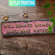 2D Flat 1pc Vintage Pink "Rarely Do Women Create History With Gentleness And Elegance" Sign, Rustic Wall Plaque, Suitable For Garage, Farmhouse, Office Home Decor - Multicolor - View 1