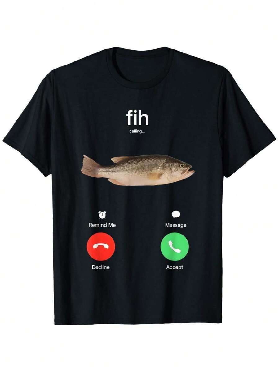 Slogan Graphic Funny - Fih Calling Remind Me Message Decline Accept Phone Call Fish T-Shirts - 100% Cotton Men &Amp; Men Loose Sports T-Shirt - Black - View 1
