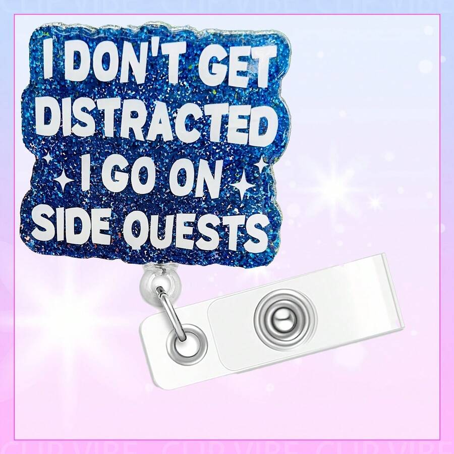 1pc "I Won't Get Distracted, I'm Going To Do Side Quests" Badge Scroll, Quirky ID Holder, Cute Gift For Healthcare Workers, Humorous And Satirical Retractable Lanyard. - Multicolor - View 1
