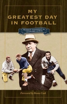 Pre-Owned My Greatest Day In Football (Paperback) By Goodman, Leonard Lewin, Beano Cook