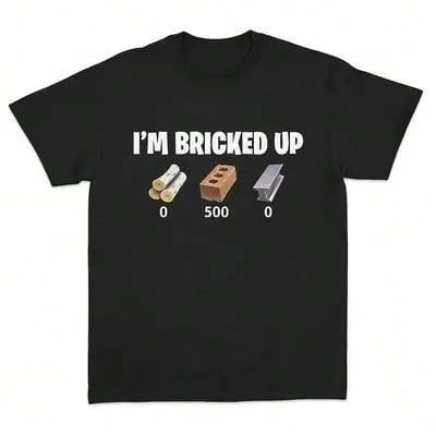 Stylish Meme Shirt – I'm Bricked Up For Relaxed Looks - 黑色 - 查看 1