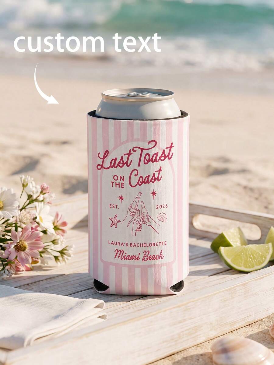 Custom Text Bachelorette Can Cooler, Personalized Coastal Last Toast Neoprene Can Sleeve, Beach Party Drink Holder For Bride Squad, Bridesmaid Gift For Bridal Shower, Pool Party And Girls Weekend - Multicolor - View 1