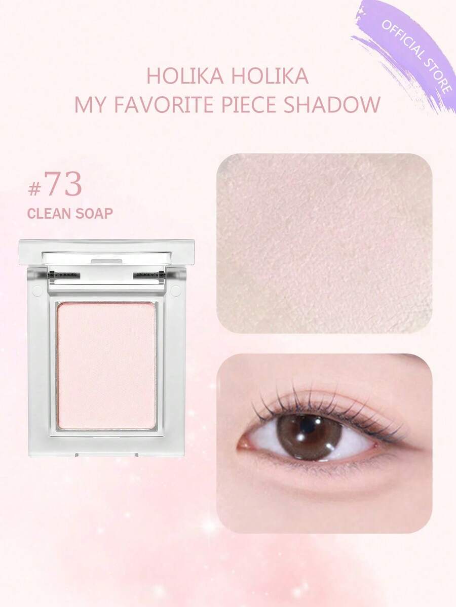 HOLIKA HOLIKA My Favorite Piece Shadow 73 CLEAN SOAP 輕量絲滑壓粉眼影 長效顯色 便攜補妝旅行尺寸 K-Beauty 韓系彩妝禮品 1.8g/0.06oz - 73 CLEAN SOAP - 查看 1