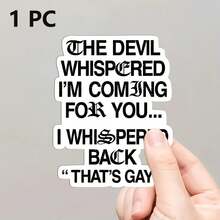 1/2/5 Pcs "Devil'S Whisper: I'M Coming For You" "My Whisper Reply: You Haven'T Arrived Yet" Funny Gay Meme Car Sticker, Self-Adhesive Decals Suitable For Cars, Laptops, Water Bottles, And Helmets - A - View 11