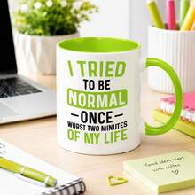 I Tried To Be Normal Mug - Funny Novelty Gift Silly Present Mugs For Women Birthday Christmas For Mum Dad Friend Sister For Men Colleague Secret Santa Work Quotes - Multicolor - View 11