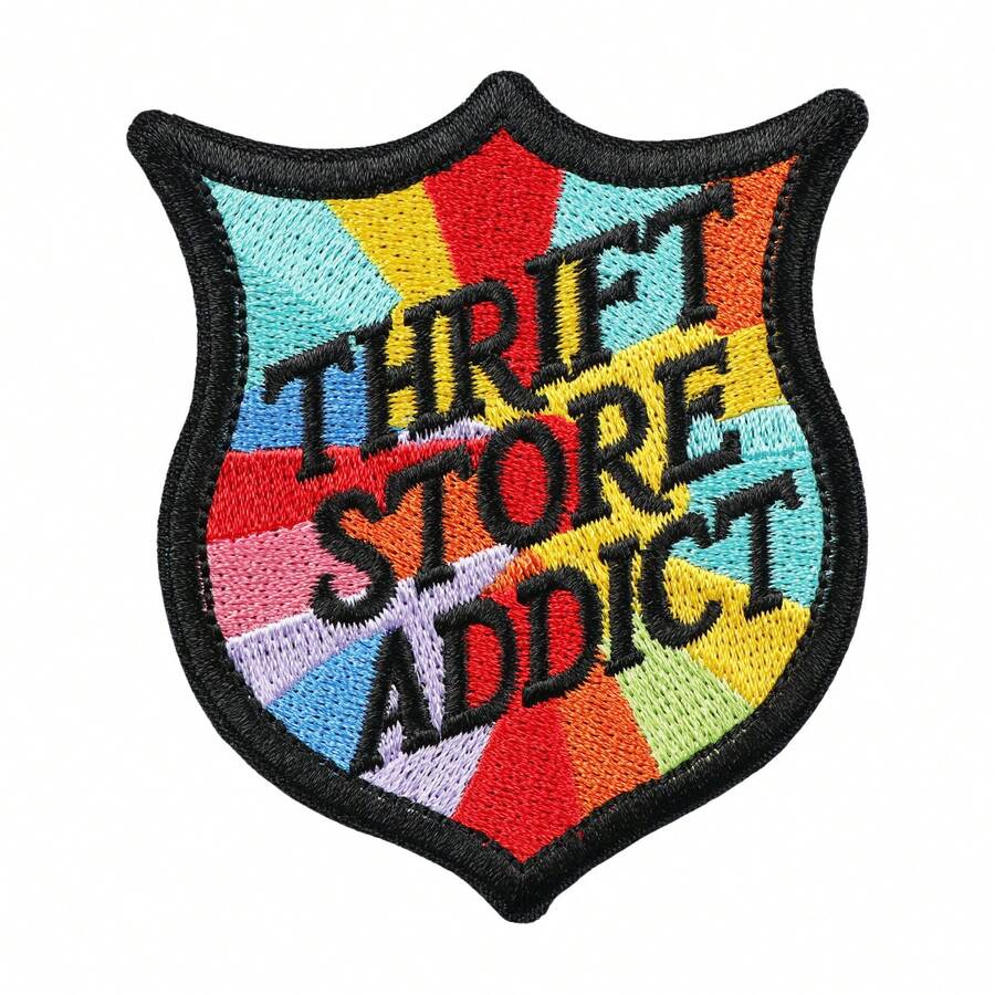1pc Funny Slogan Badge 'Thrift Store Addict' Embroidered Patch DIY Decoration