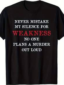 I'not weak because I'silent- Humorous Quote T-shirt | S-3XL, Unisex, Short Sleeve, Printed, Round Neck, Suitable All Seasons, Vintage Style, Regular Fit, Casual Style, Slight Stret - Negro - Ver 1