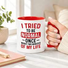 I Tried To Be Normal Mug - Funny Novelty Gift Silly Present Mugs For Women Birthday Christmas For Mum Dad Friend Sister For Men Colleague Secret Santa Work Quotes - Multicolor - View 13