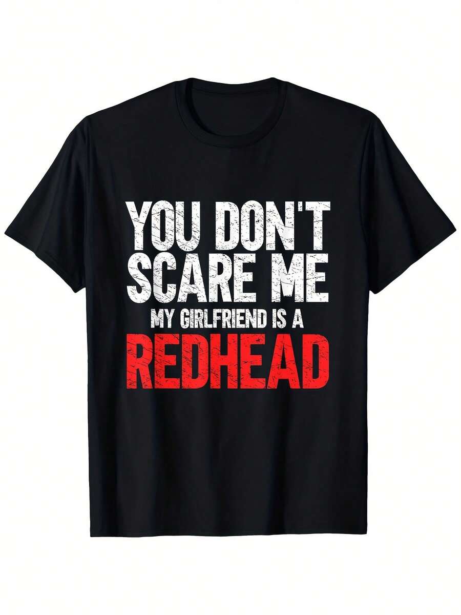 Unisex T-Shirt "I'M Not Afraid Of You; My Partner Has Red Hair."This Humorous Ginger-Themed T-Shirt Features A Street Style For Women, - Black - View 1