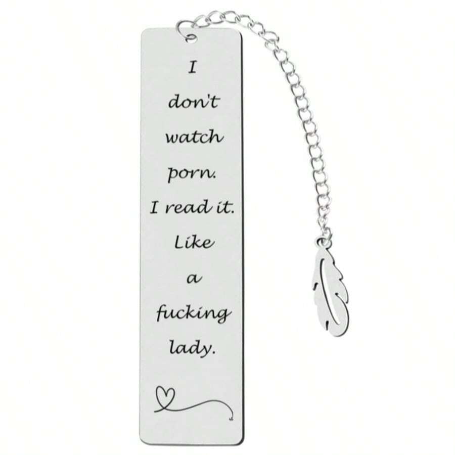 Metal Bookmark Gift, Engraved Stainless Steel Leaf Pendant Bookmark With "I Read It Like A Fking Lady" - A - View 1